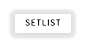 SETLIST